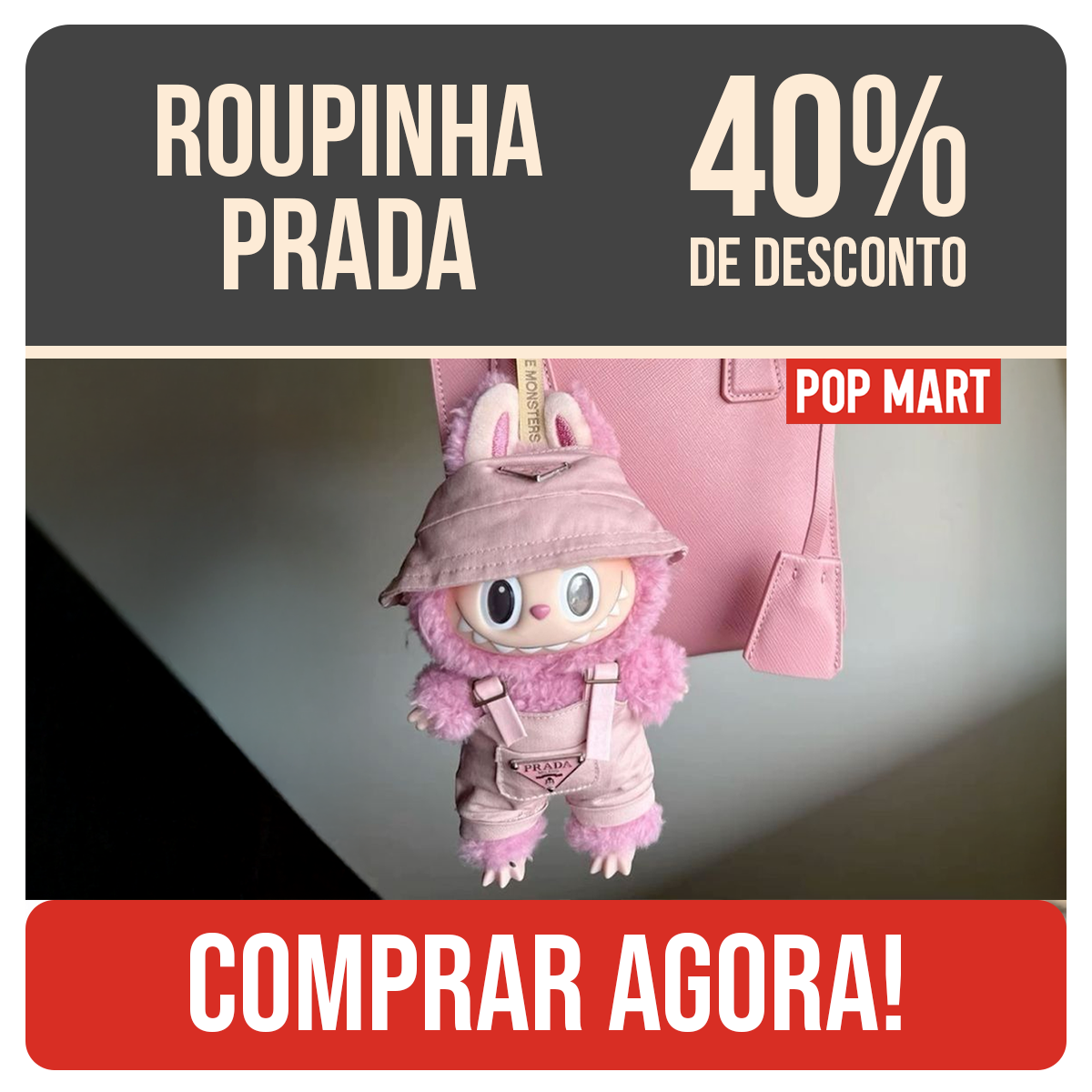 ROUPINHA LABUBU | Coleção Prada | 40% de Desconto!